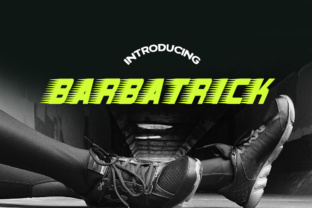Barbatrick: The Bold Font for Dynamic Digital Campaigns