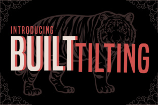 Built Tilting: The Font That Elevates Your Brand with Modern Clarity