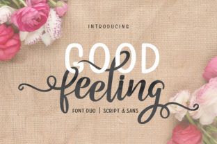 Good Feeling Duo: A Script Font for Warm Branding