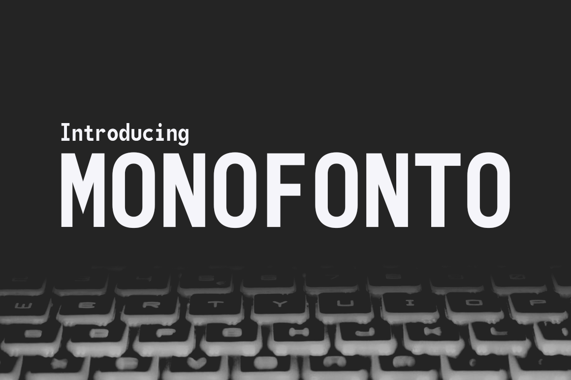 Monofonto: The Essential Font for Clean, Minimalist Digital Design