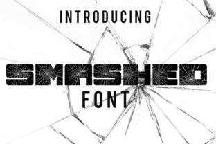Smashed: The Font That Elevates Your Campaigns