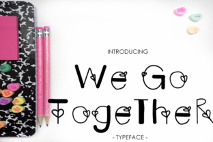 We Go Together: The Font That Elevates Your Brand